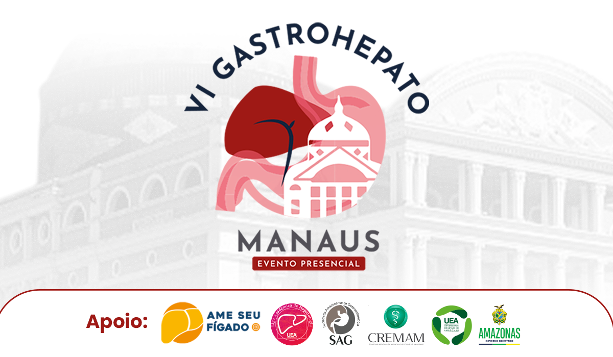 VI GastroHepato Manaus: inscrições abertas para submissão de trabalhos e participação no evento